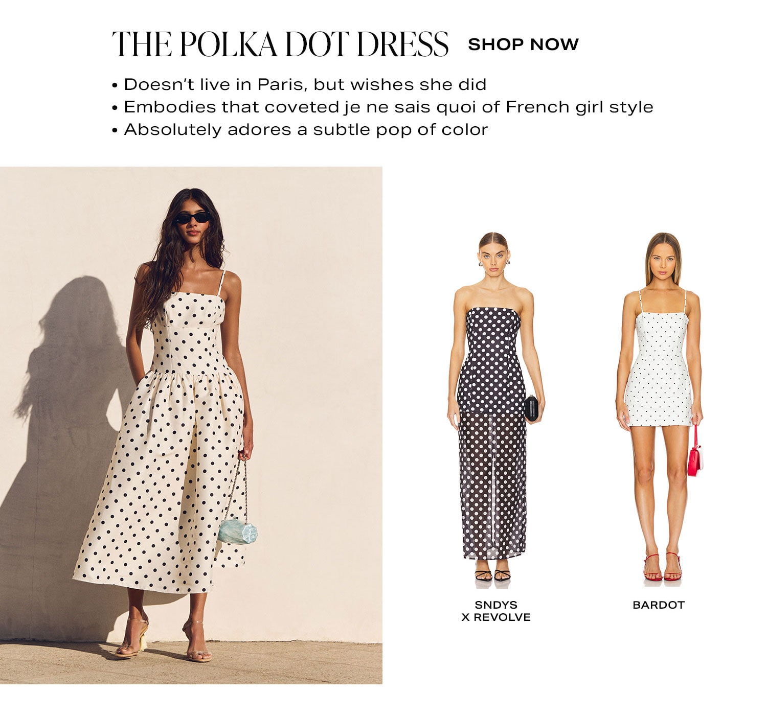 The Polka Dot Dress. Shop Now. 