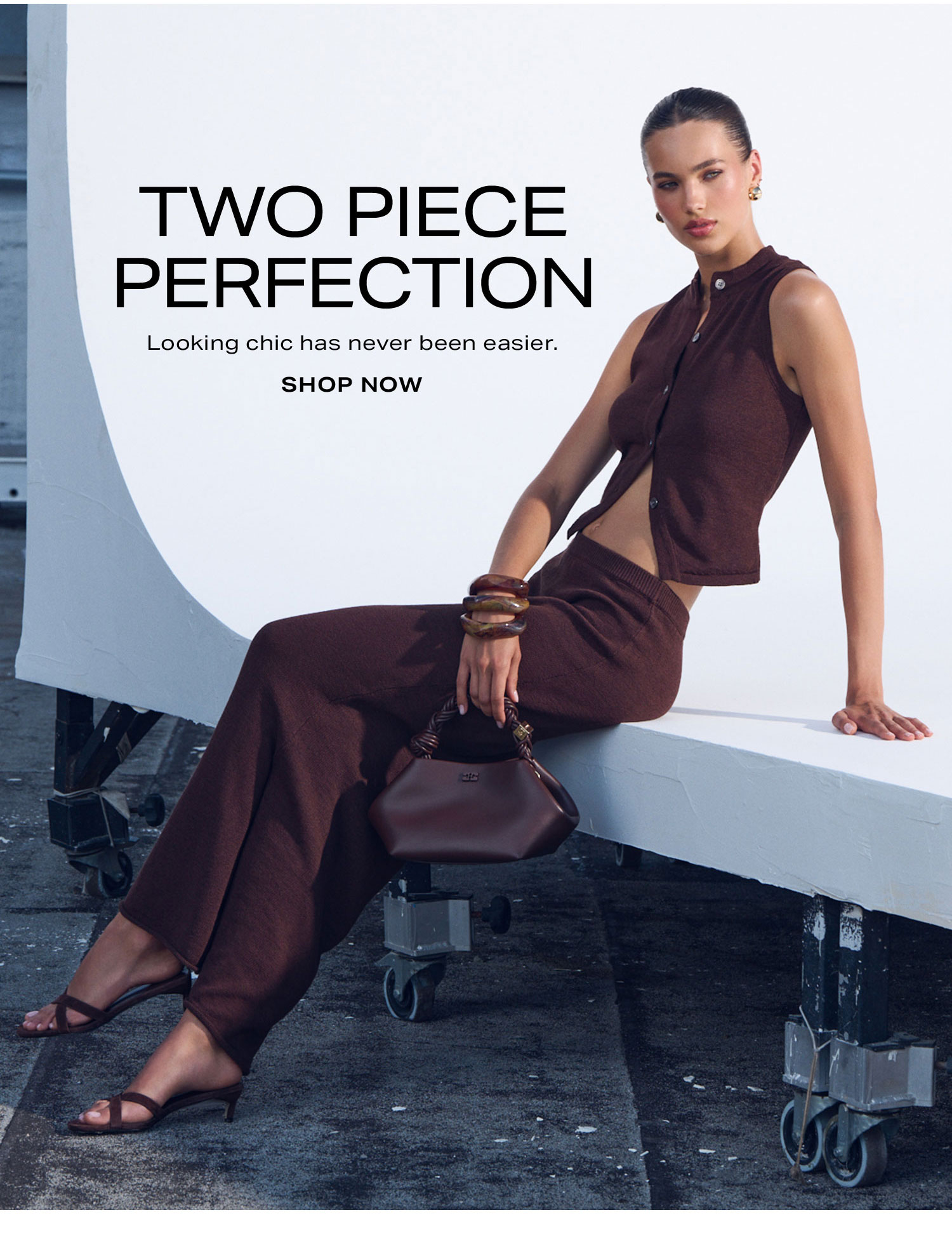 Two Piece Perfection. Looking chic has never been easier. Shop Now. 