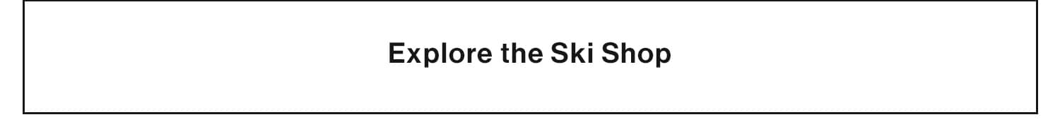 Explore the Ski Shop