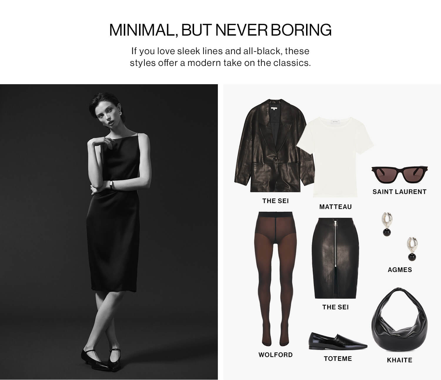 MINIMAL, BUT NEVER BORING DEK: If you love sleek lines and all-black, these styles offer a modern take on the classics.