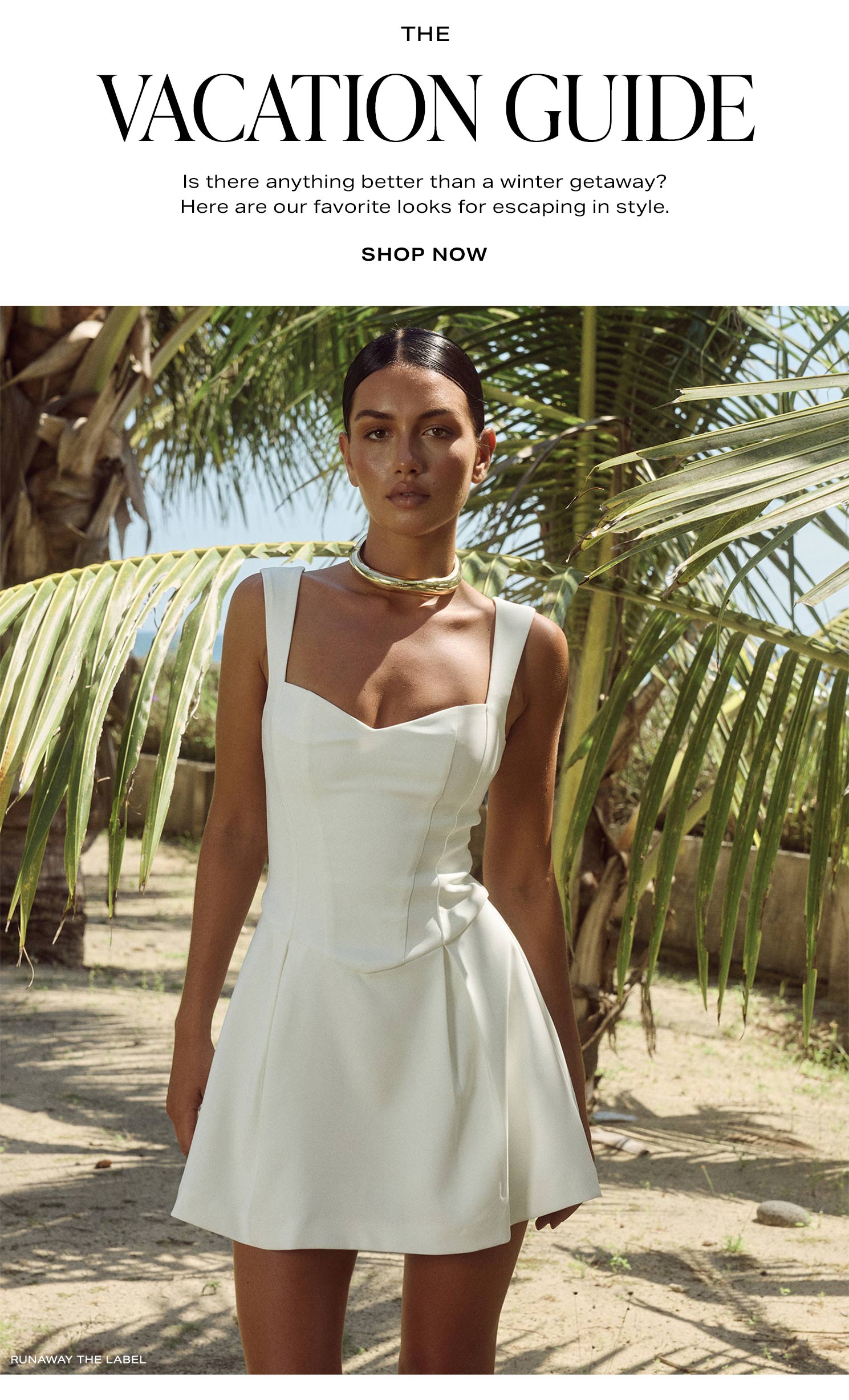 The Vacation Guide. Shop Now. 