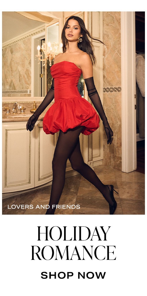 Party Dressing 101. Holiday Romance. Shop Now.