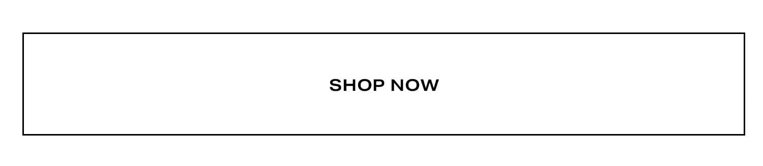 Shop Now.