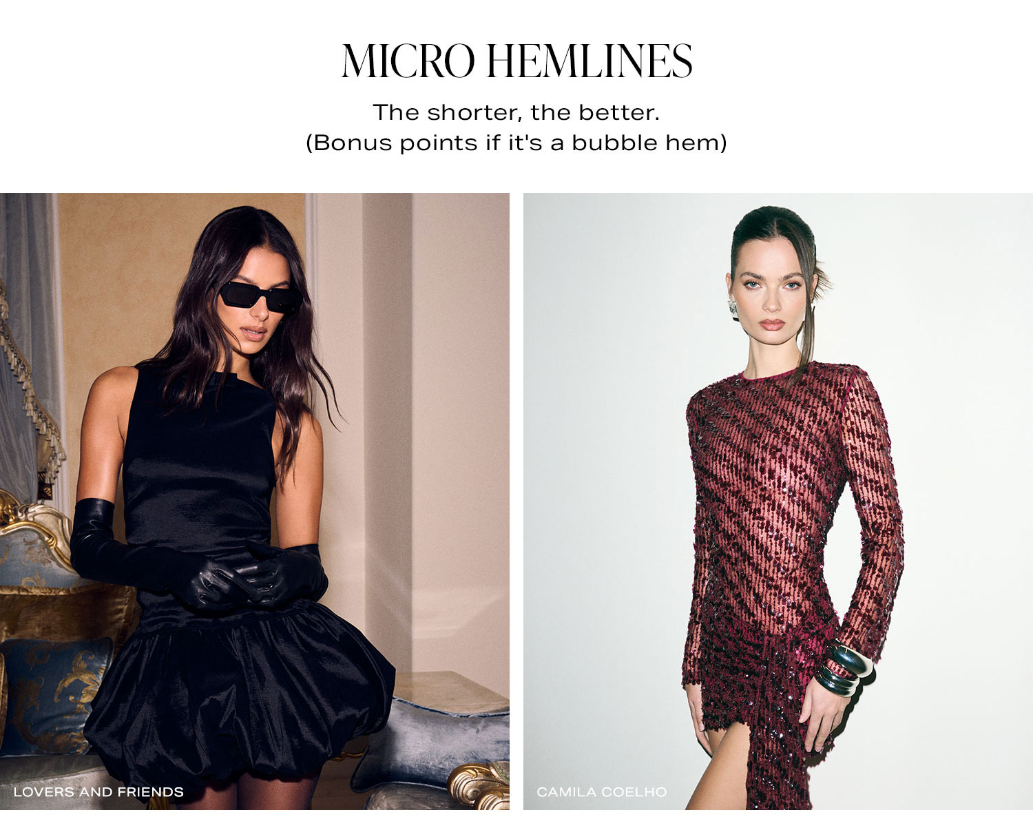 Micro Hemlines. Shop Now.