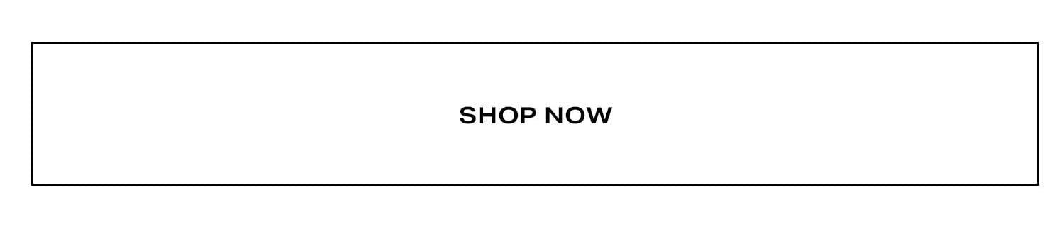 Shop Now.