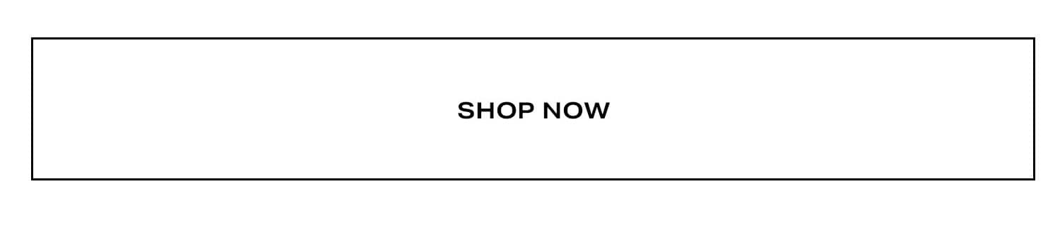 Shop Now.