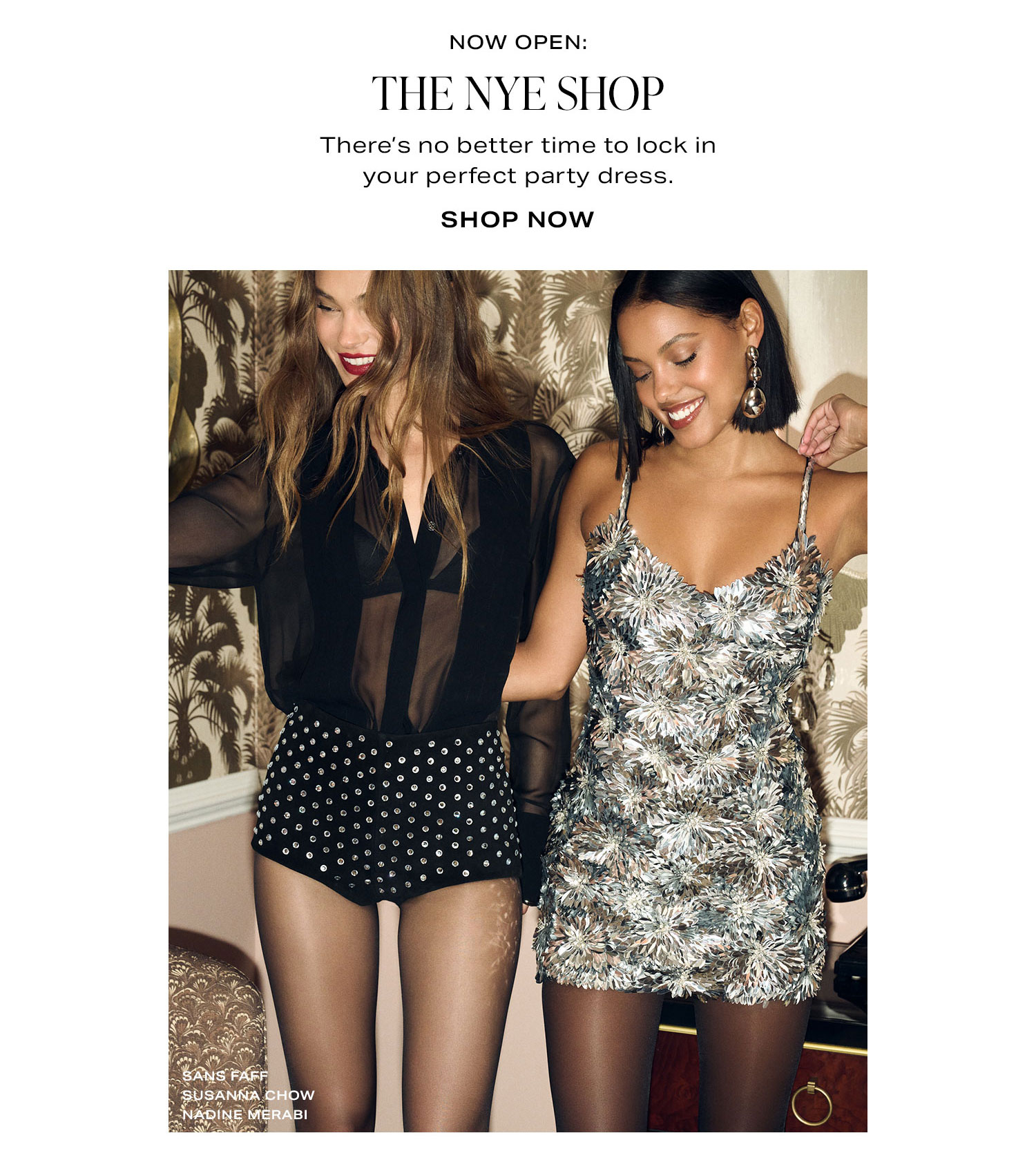The NYE Shop. Shop Now.