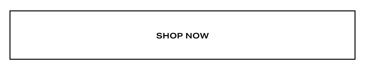 Shop Now.