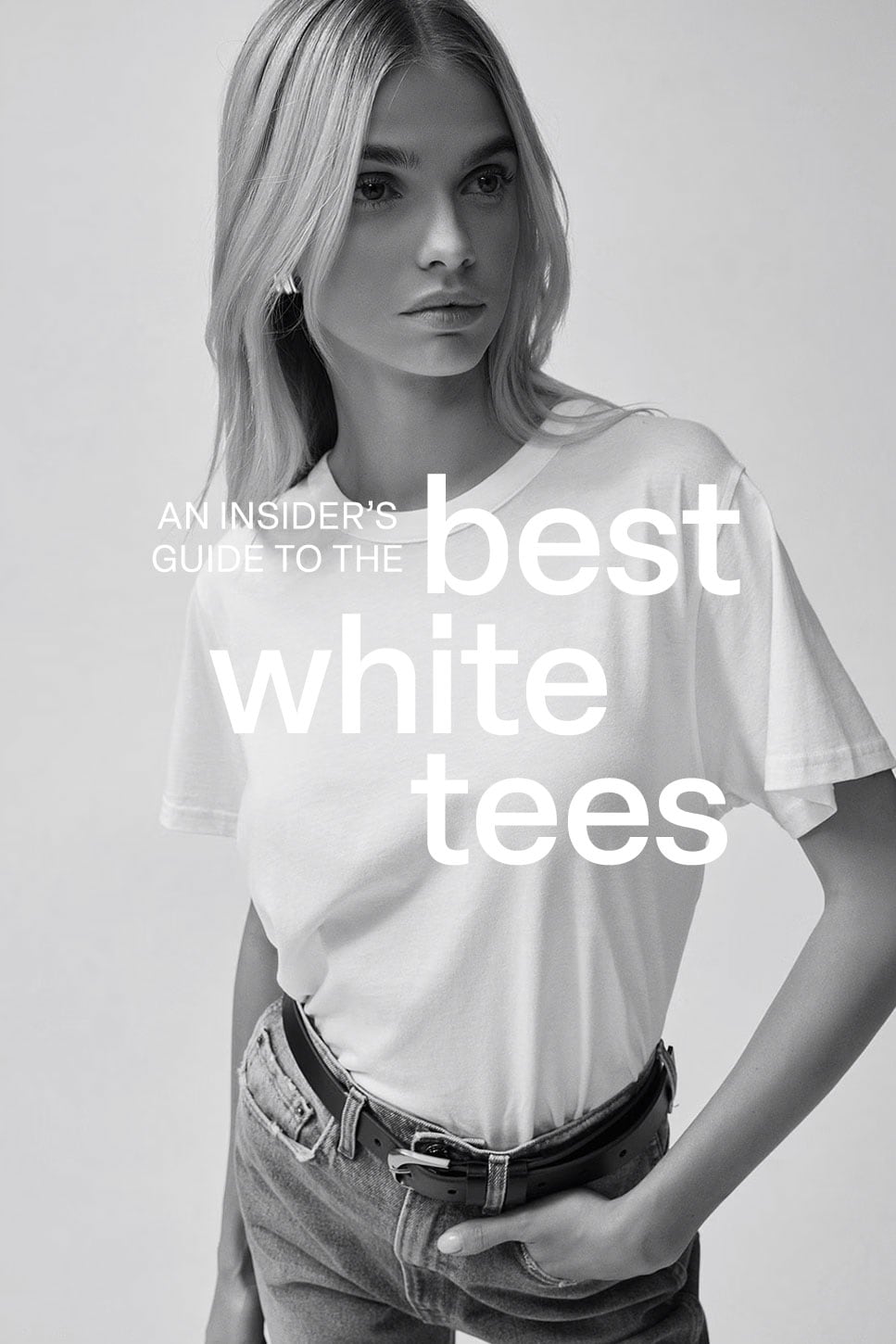 An Insider’s Guide To The  Best White Tees