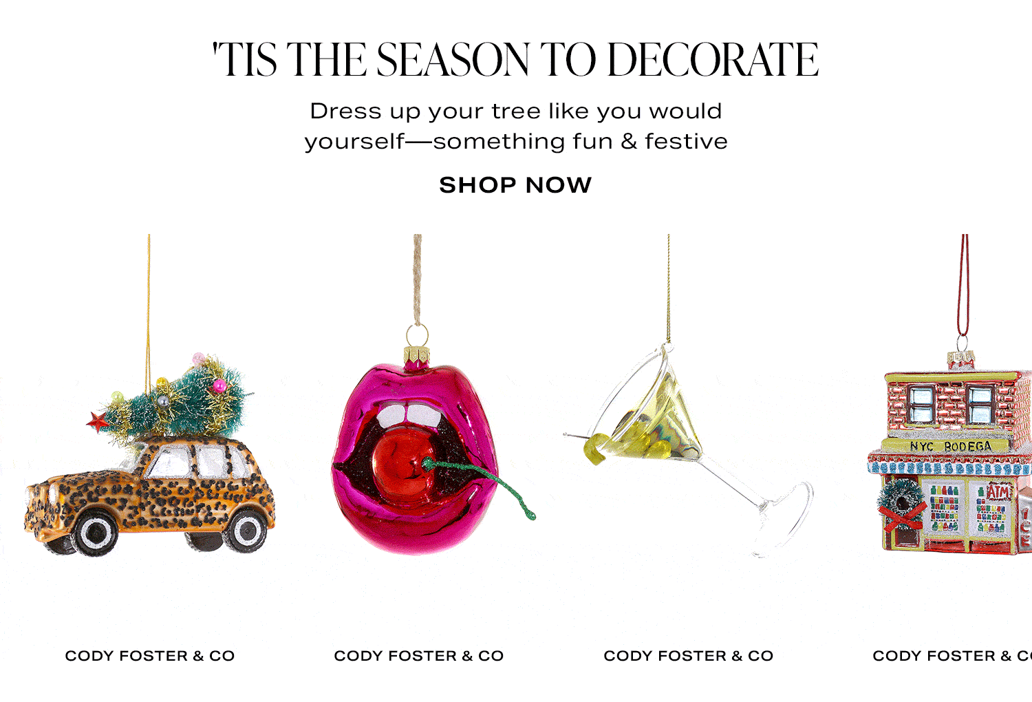 Tis The Season To Decorate. HOLIDAY ORNAMENT KICKER
