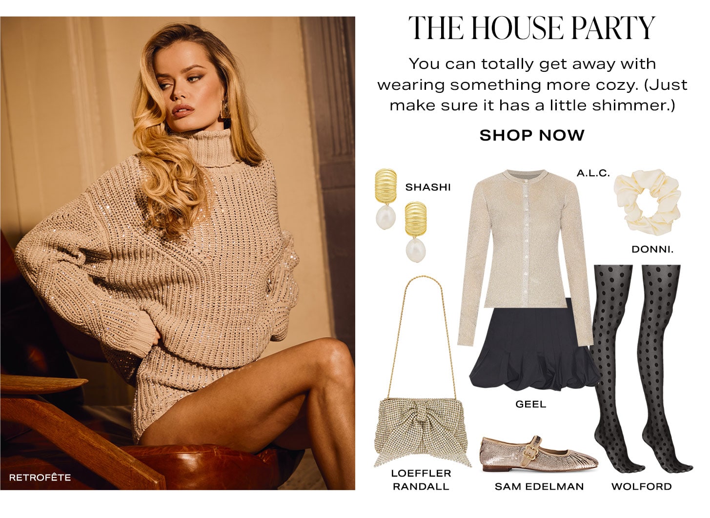 The House Party. Shop Now.