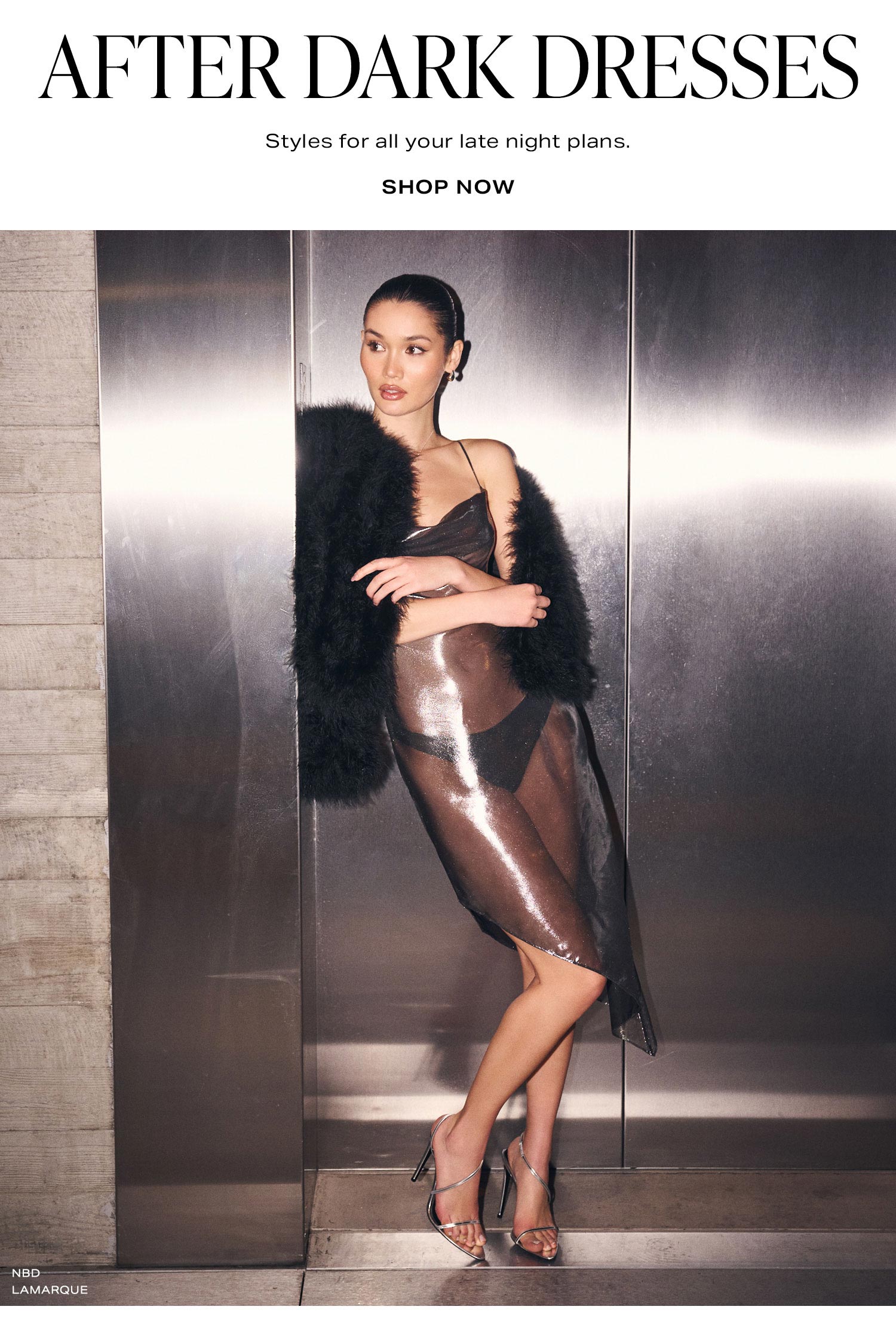 After Dark Dresses. Styles for all your late night plans. Shop Now.