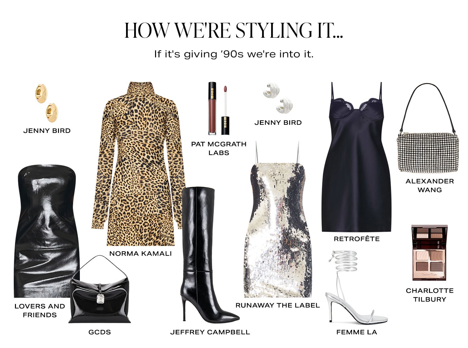How We're Styling It... If it's giving '90s we're into it. Product Assortment.