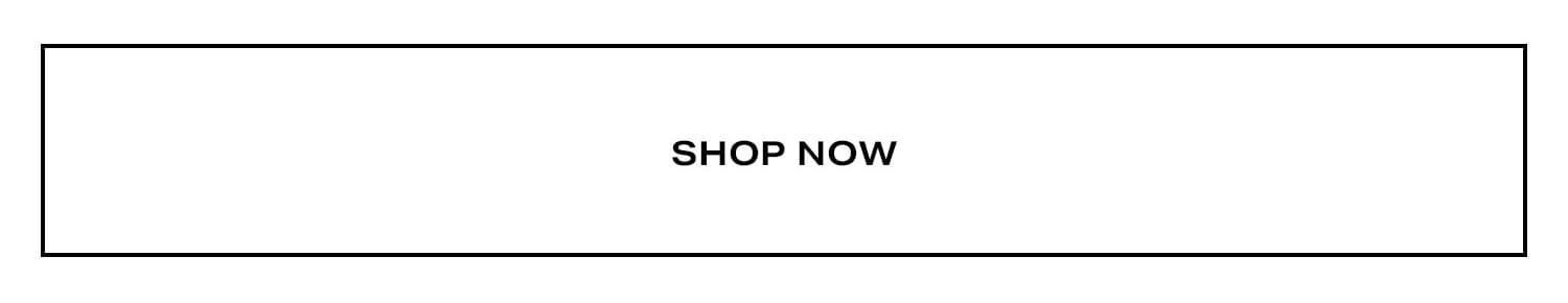 Shop Now.