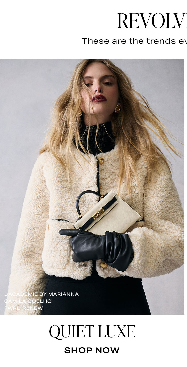 Revolve Shop. Quiet Luxe. Shop Now.