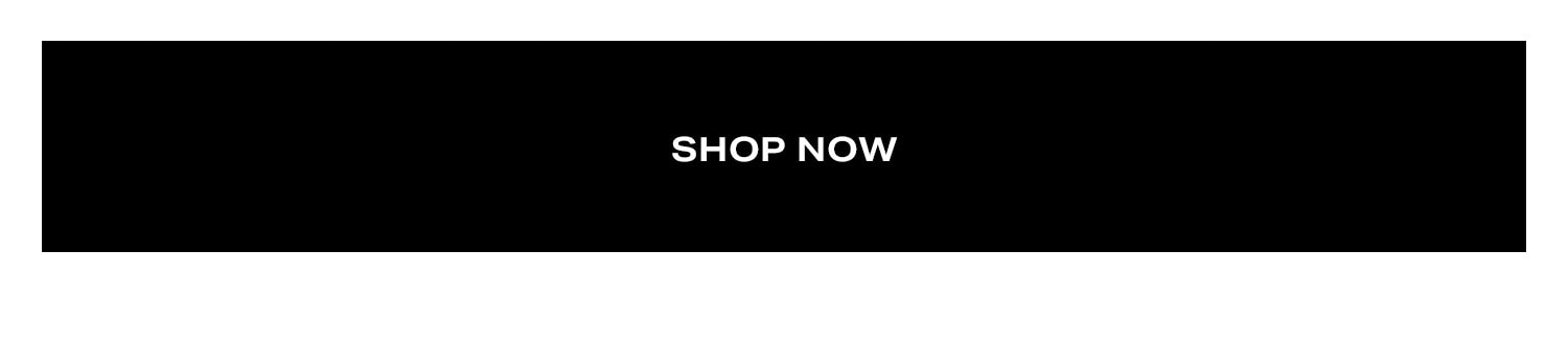 Shop Now.