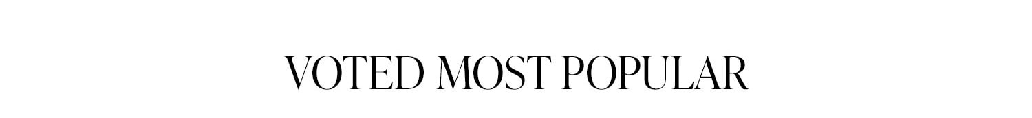 Voted Most Popular.