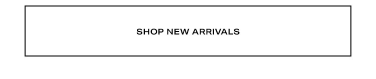 Shop New Arrivals