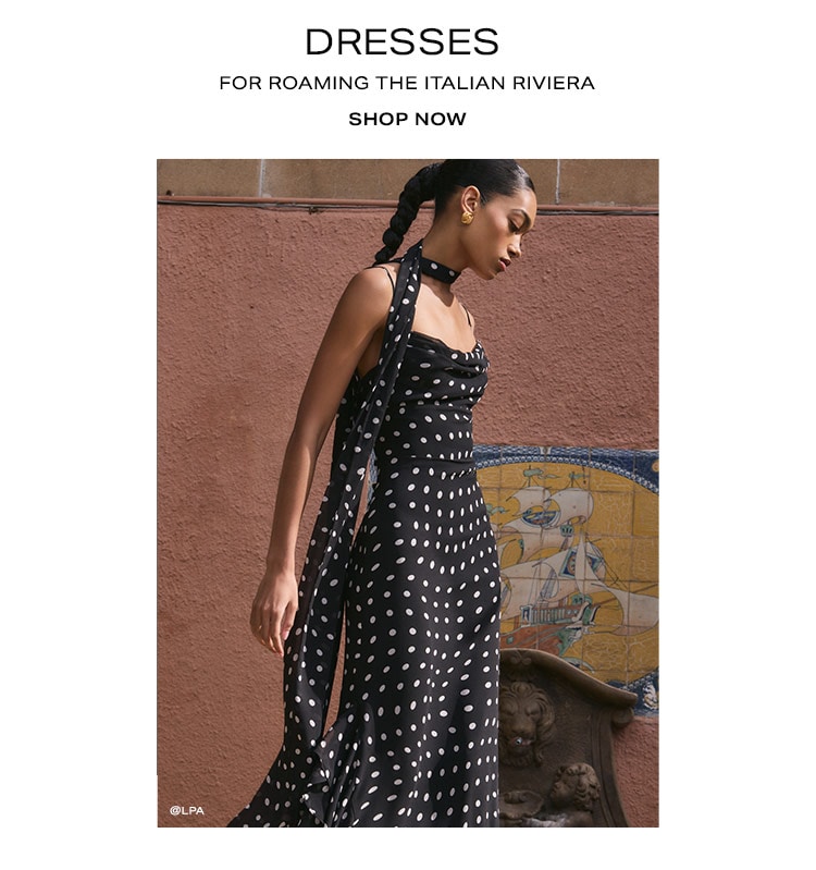 Dresses for Roaming the Italian Riviera - Shop Now