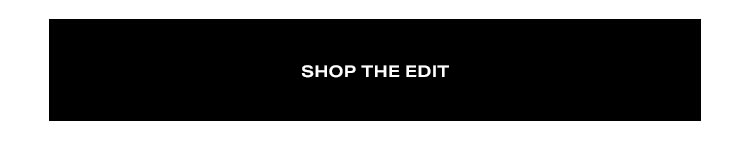 Shop the Edit