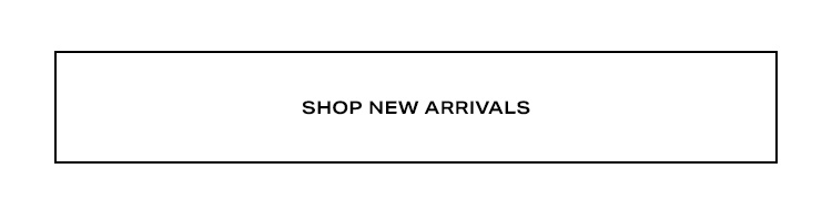 Shop New Arrivals