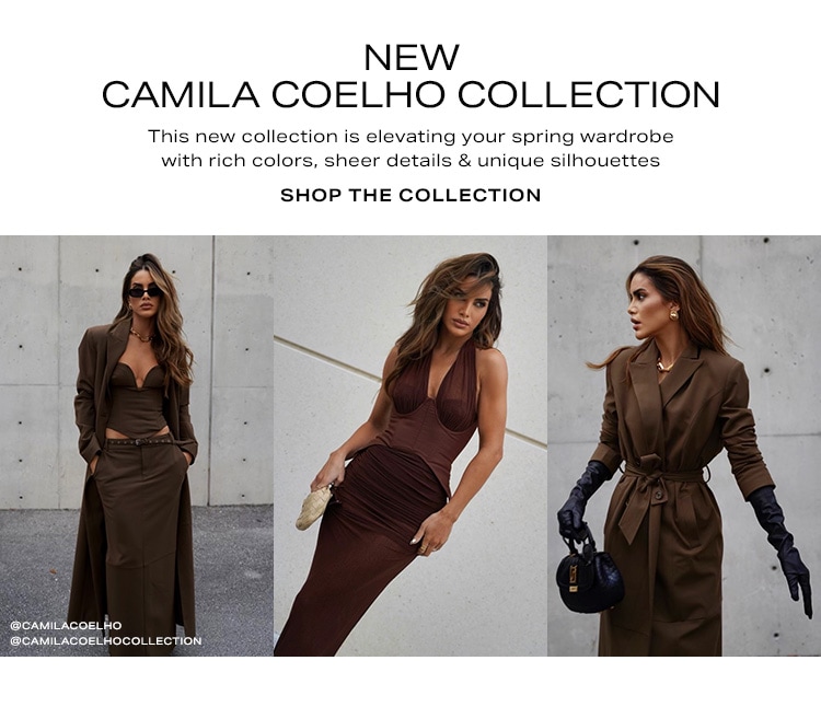  New Camila Coelho Collection. This new collection is elevating your spring wardrobe with rich colors, sheer details & unique silhouettes. Shop the Collection