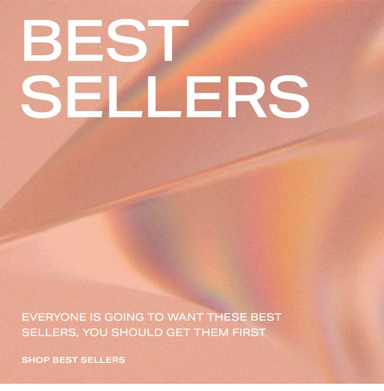 Best Sellers. Everyone is going to want these best sellers, you should get them first. Shop Best Sellers