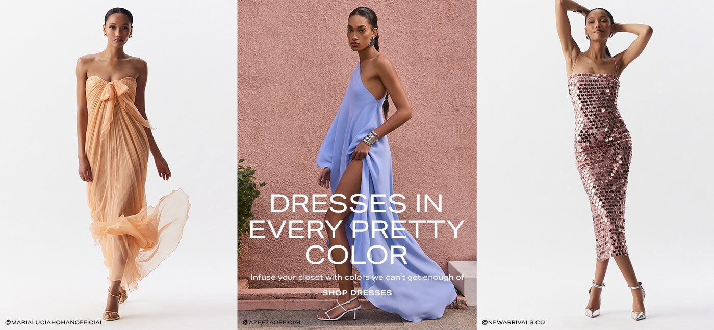 Dresses in Every Pretty Color. Infuse your closet with colorful dresses we can\u2019t get enough of. Shop Dresses