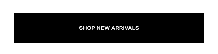 Shop New Arrivals