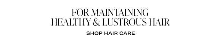 For Maintaining Healthy & Lustrous Hair. Shop Hair Care