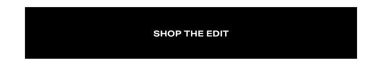 Shop the edit