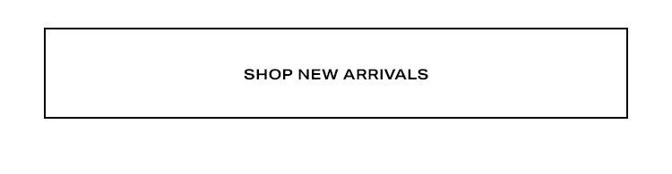 Shop New Arrivals