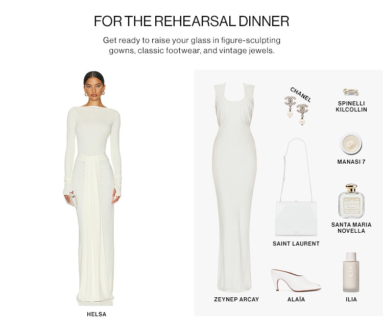 FOR THE REHEARSAL DINNER. Get ready to raise your glass in figure-sculpting gowns, classic footwear, and vintage jewels.