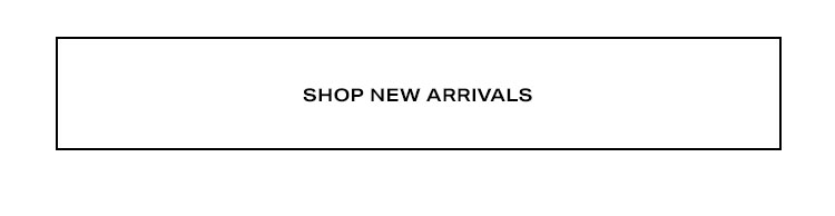 Shop New Arrivals