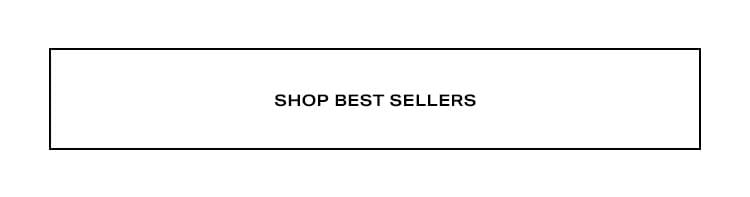 Shop best sellers