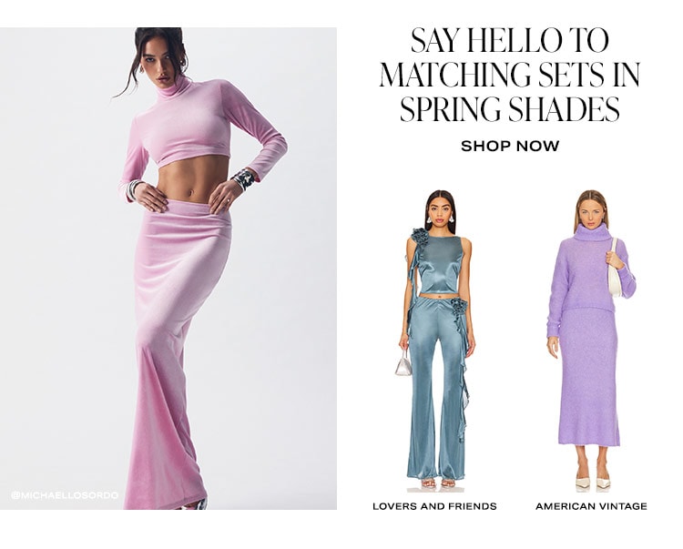 Say Hello to Matching Sets in Spring Shades - Shop Now