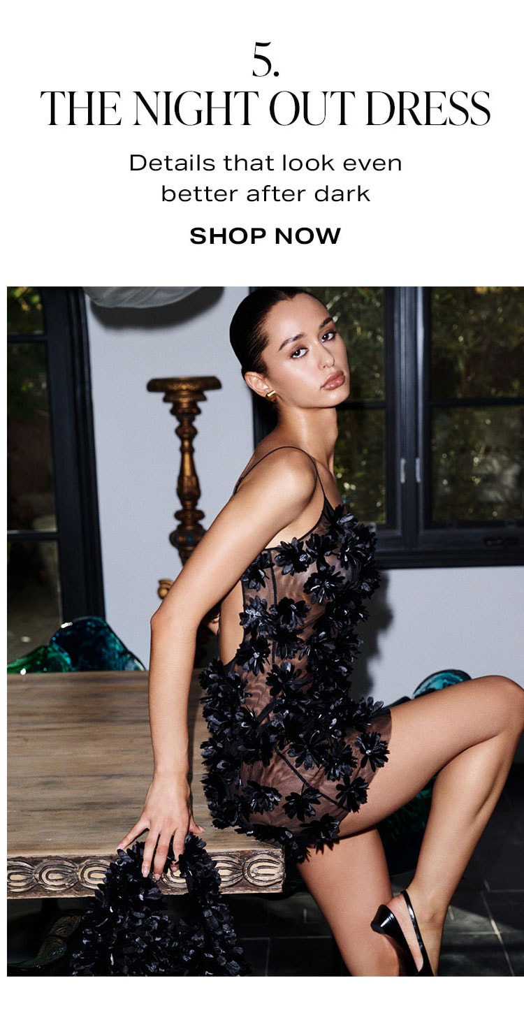 5. The Night Out Dress. Shop Now.