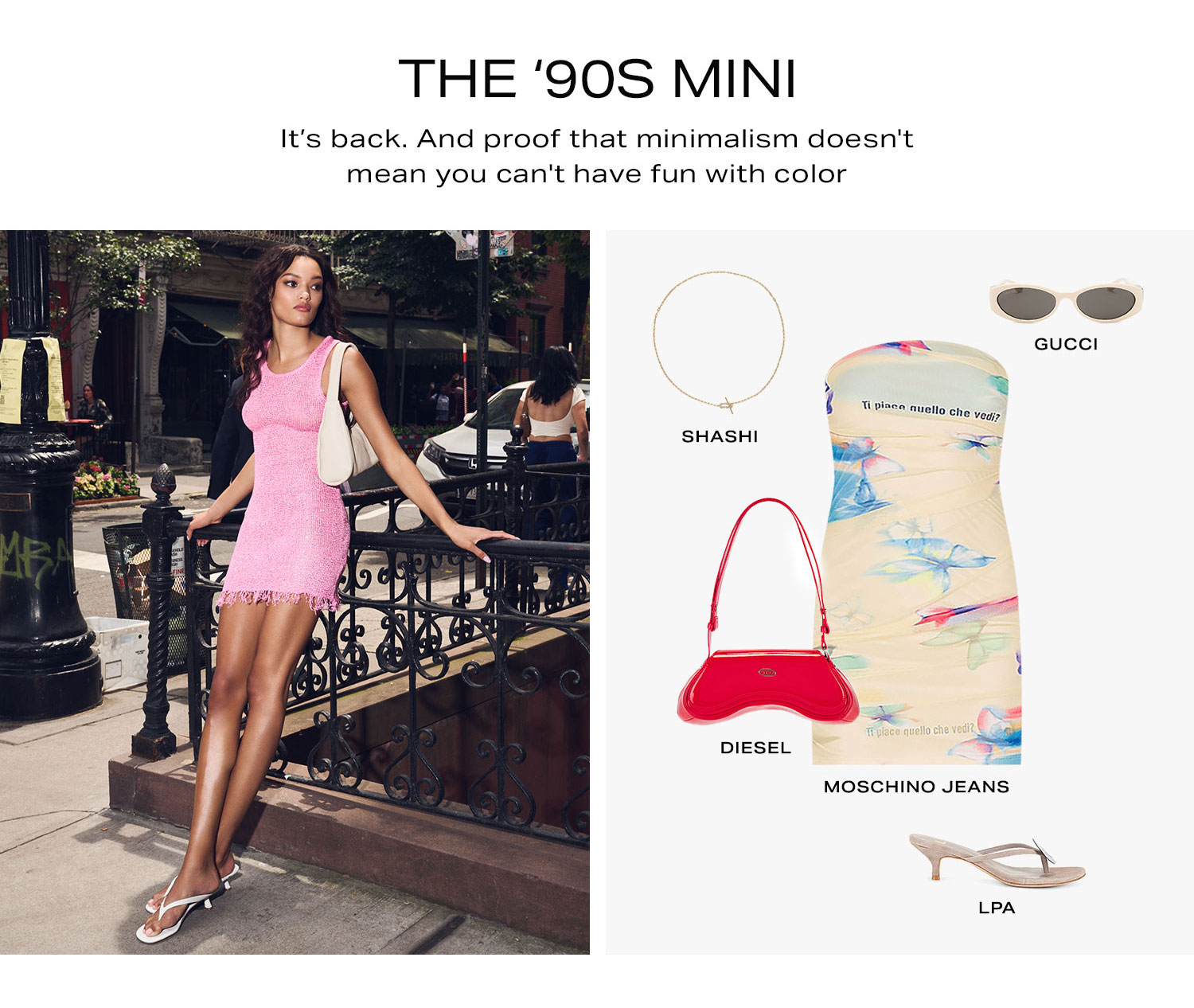 The 90s Mini. It’s back. And proof that minimalism doesn't mean you can't have fun with color.