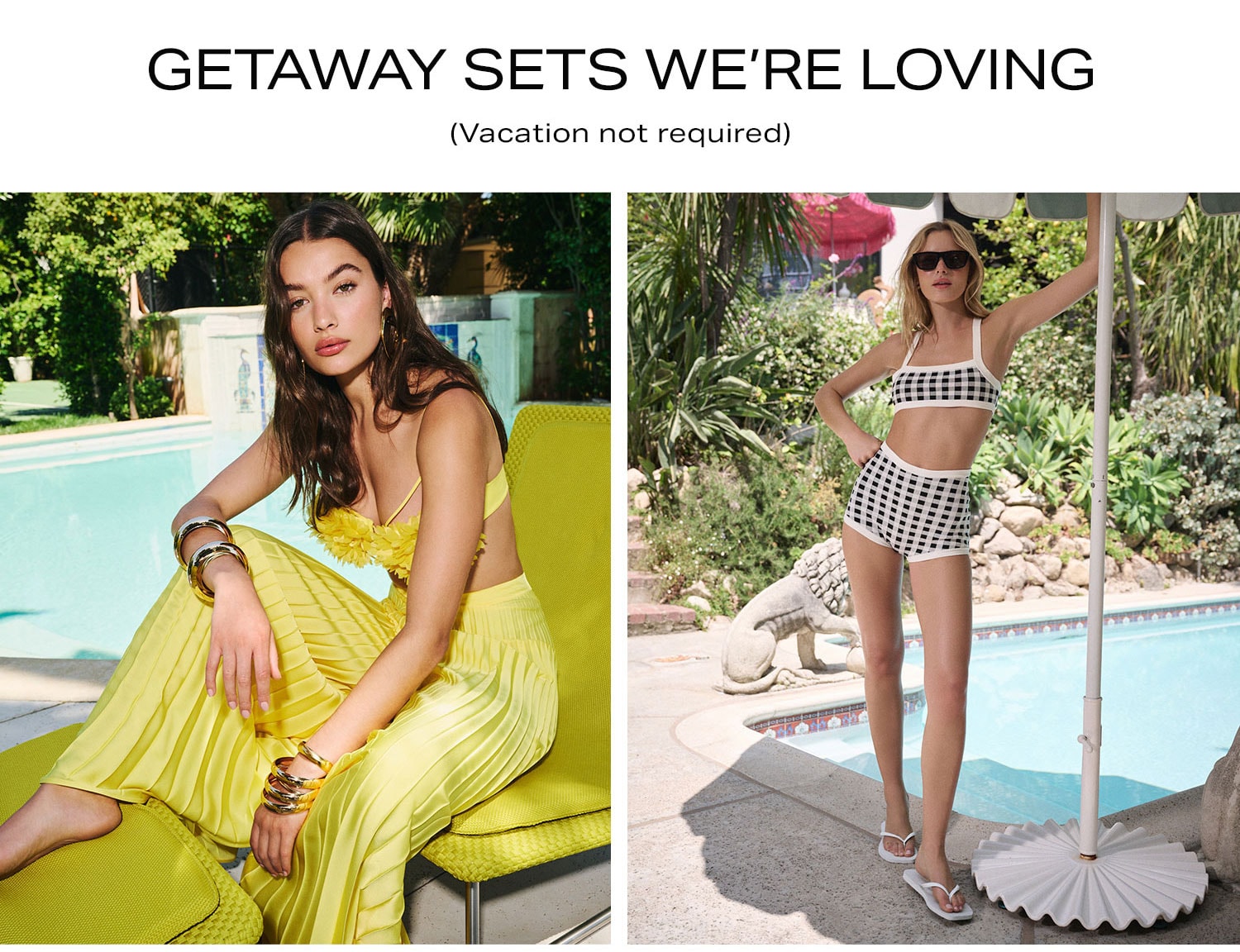 Getaway Sets We’re Loving. (Vacation not required). Shop Now. 