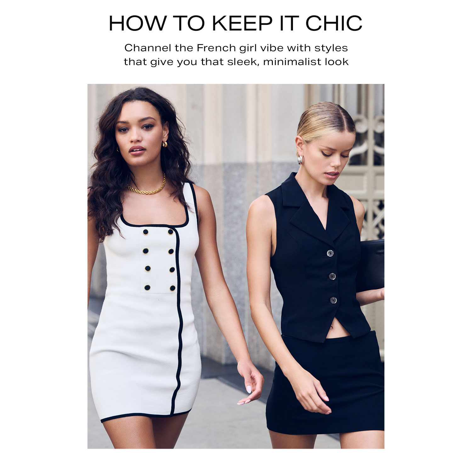 How to Keep It Chic. Shop Now. 