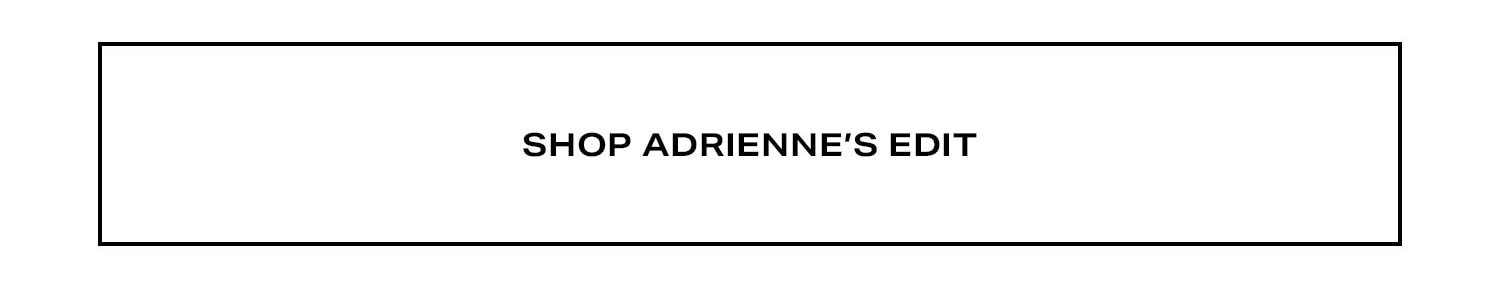 Shop Adrienne's Edit.