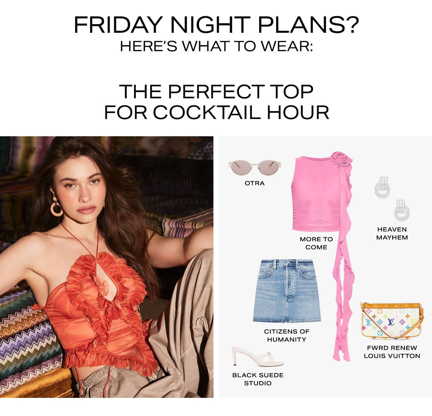 Friday Night Plans? Here’s What to Wear: The Perfect Top for Cocktail Hour.