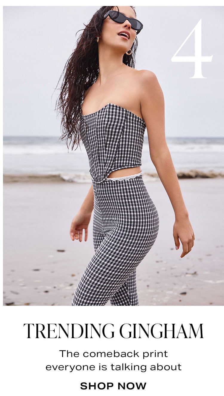 #4 Trending Gingham. Shop Now