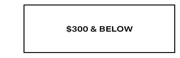 Sale by Price. $300 & Below.