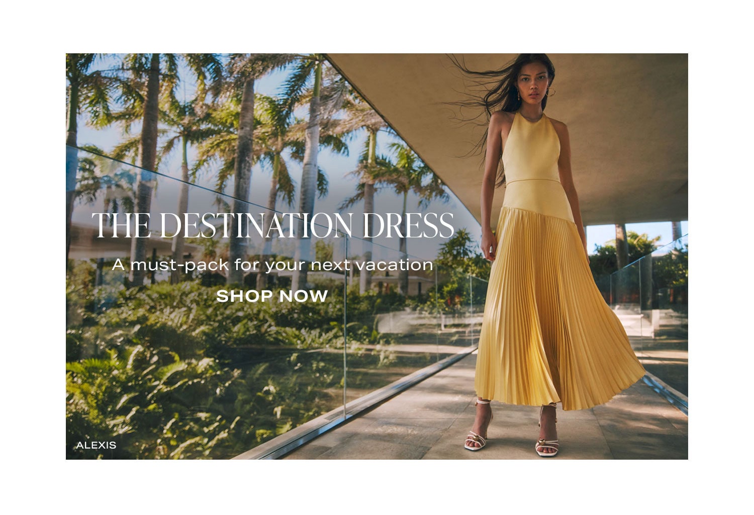 The Destination Dress. A must-pack for your next vacation. Shop Now.