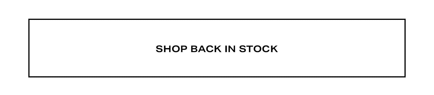 Shop Back in Stock.