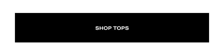 Shop tops