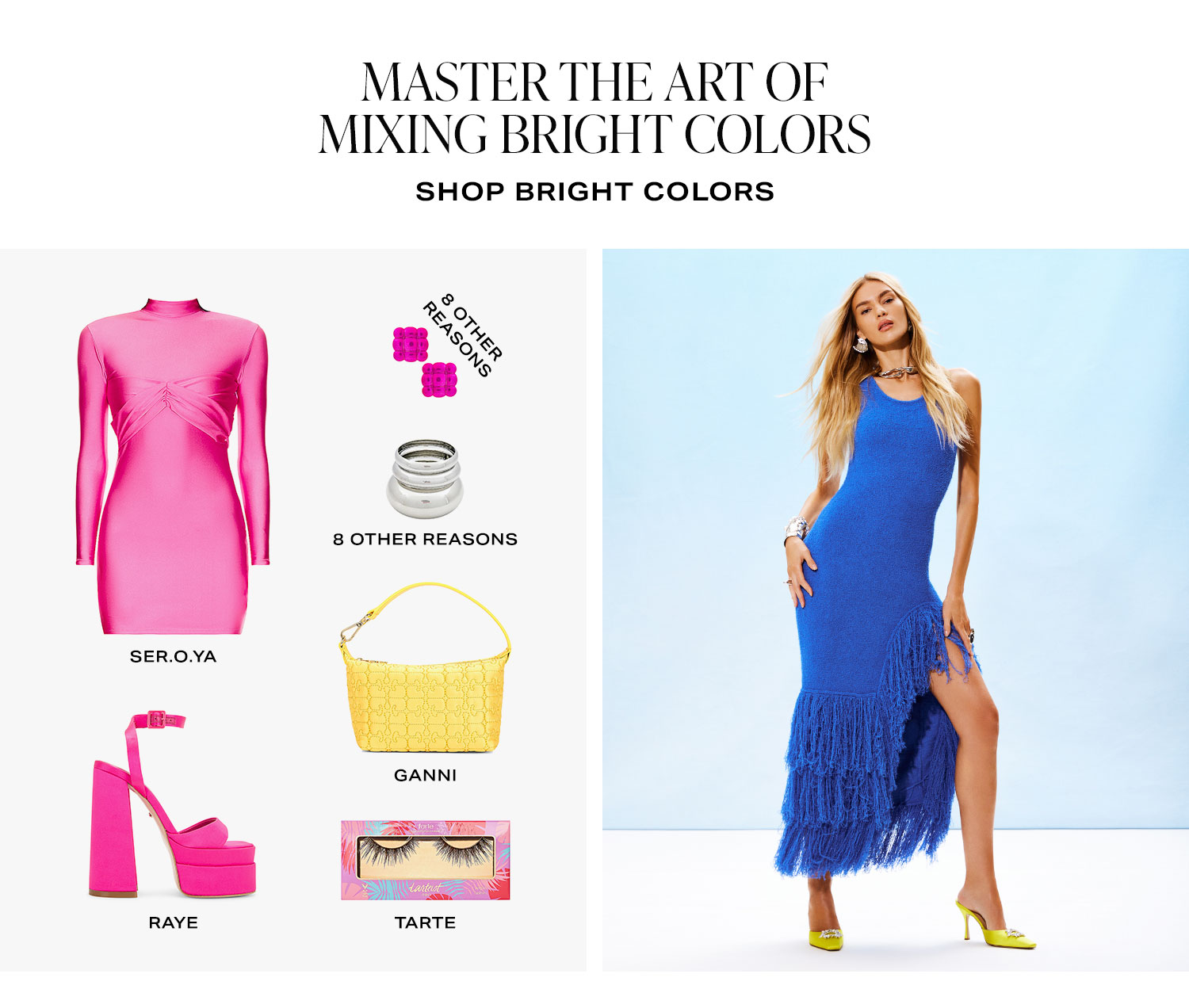 Master the Art of Mixing Bright Colors. Shop Bright Colors