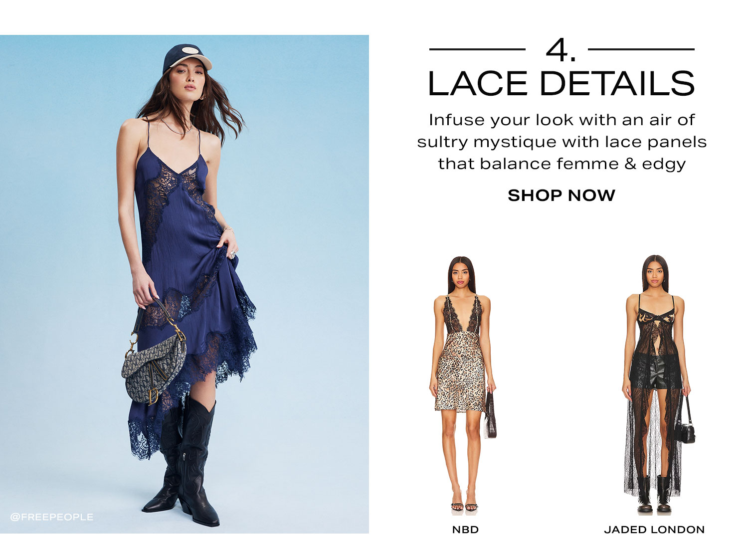 4. Lace Details. Infuse your look with an air of sultry mystique with lace panels that balance femme & edgy. Shop Now