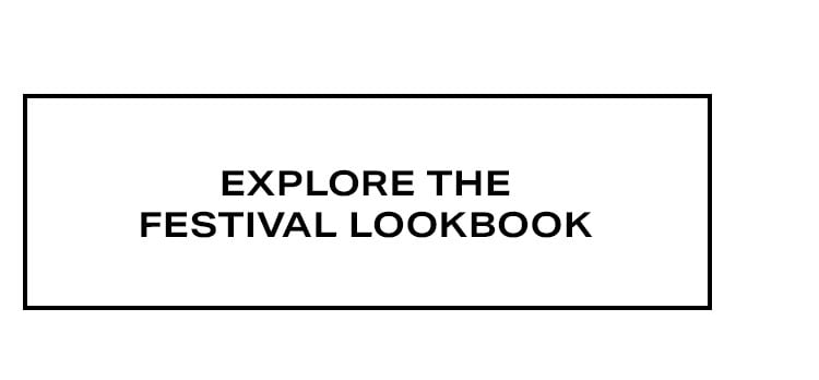 Explore the Festival Lookbook